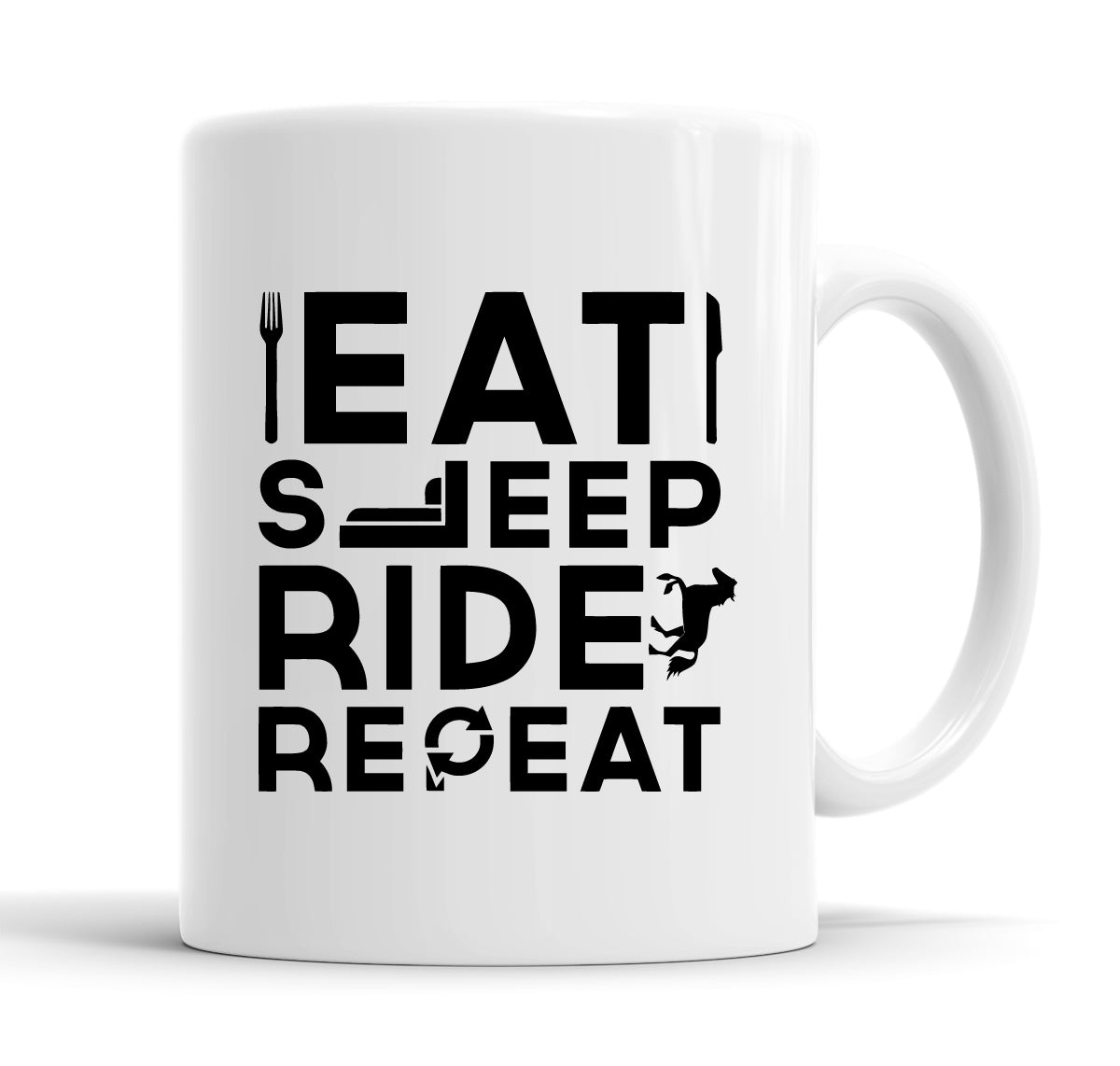 Eat Sleep Ride Repeat Funny  Office Coffee Mug Tea Cup