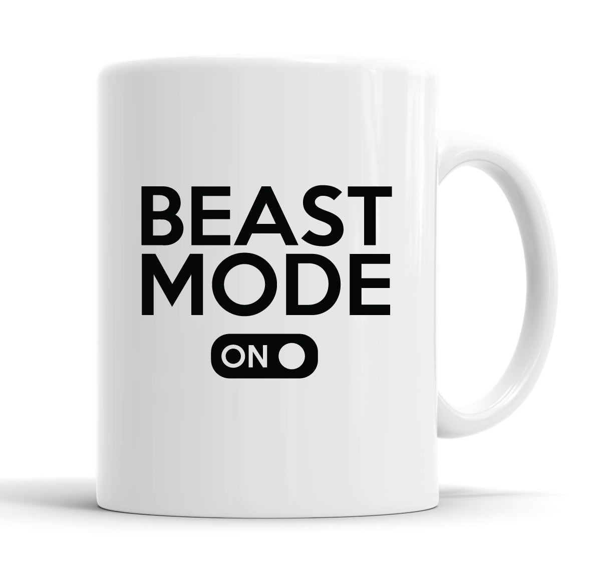 Beast Mode On Funny Slogan Mug Tea Cup Coffee