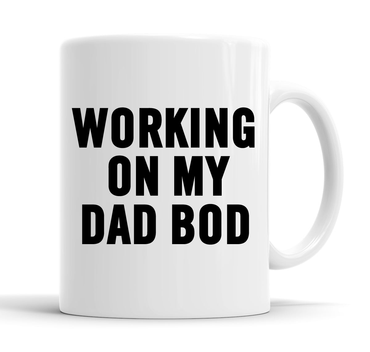 Working On My Dad Bod Funny  Office Coffee Mug Tea Cup