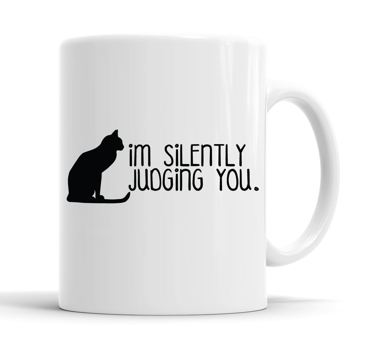 I'm Silently Judging You Funny Cat Slogan Mug Tea Cup Coffee