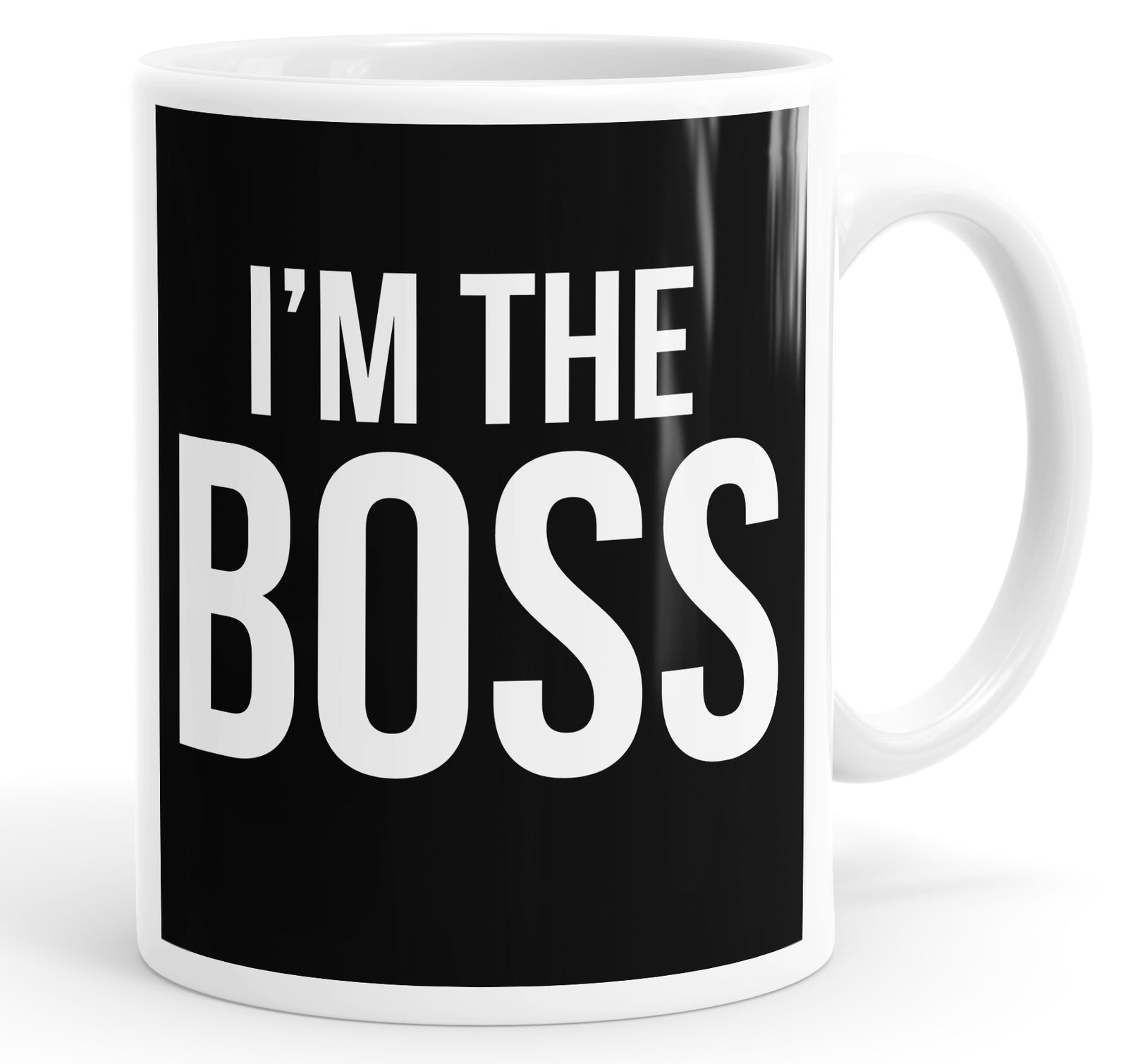 I'm The Boss Mug Cup