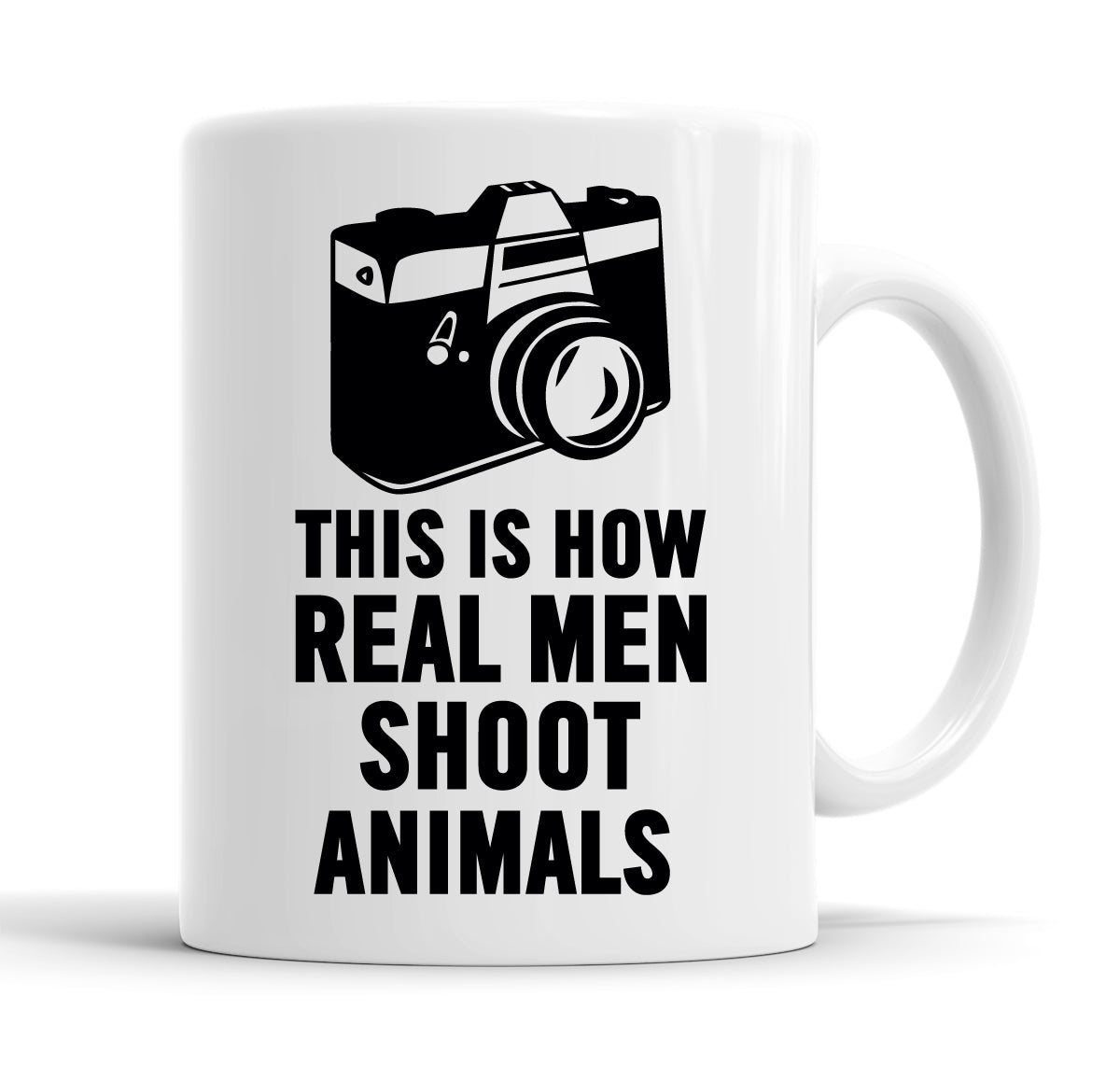 This Is How Real Men Shoot Animals Funny  Office Coffee Mug Tea Cup