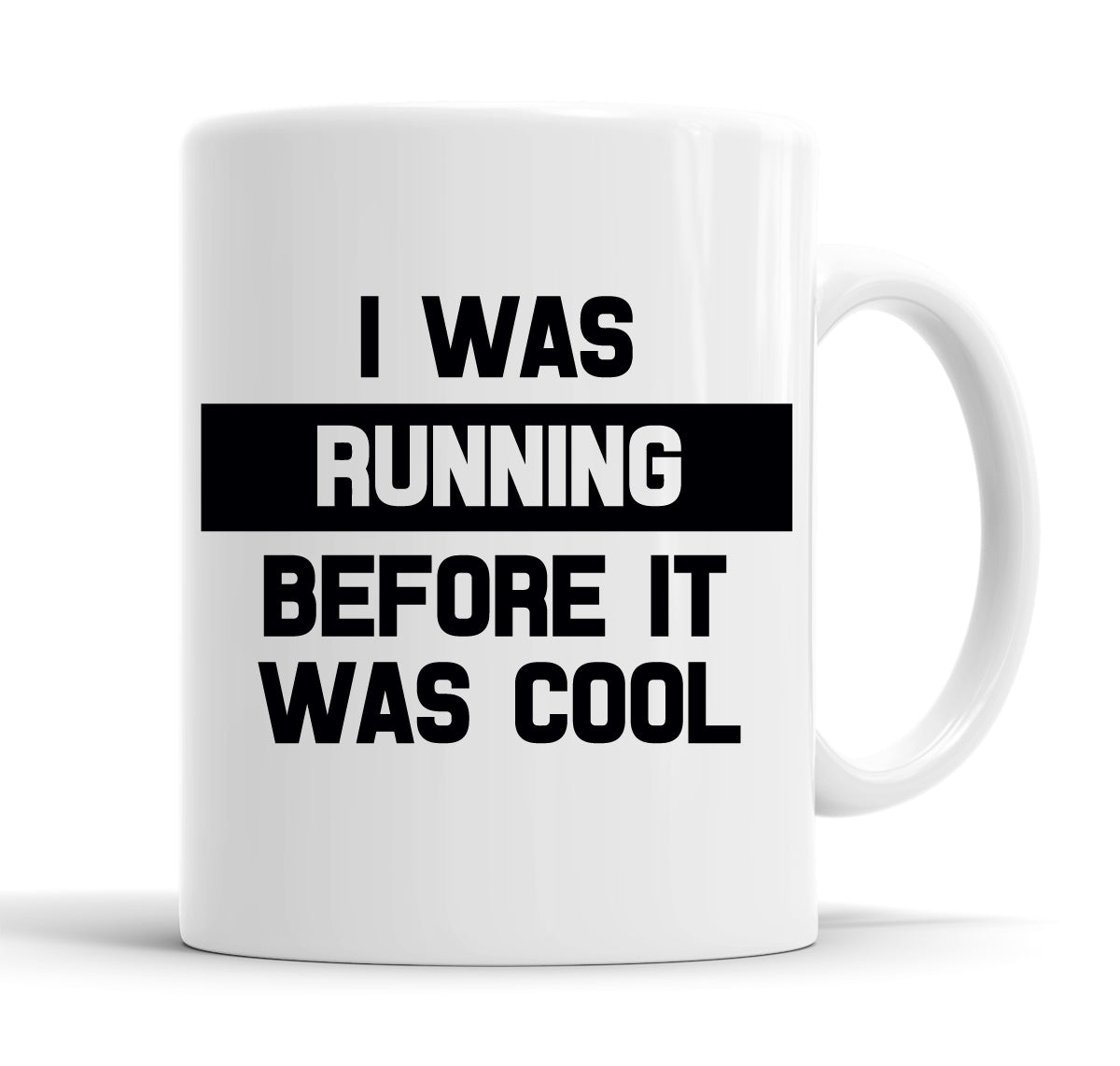 I Was Running Before It Was Cool Funny  Office Coffee Mug Tea Cup