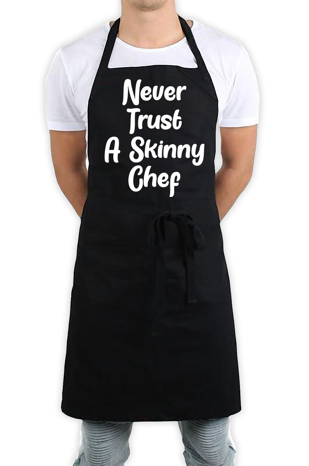 Never Trust A Skinny Chef Funny Kitchen BBQ Apron Black