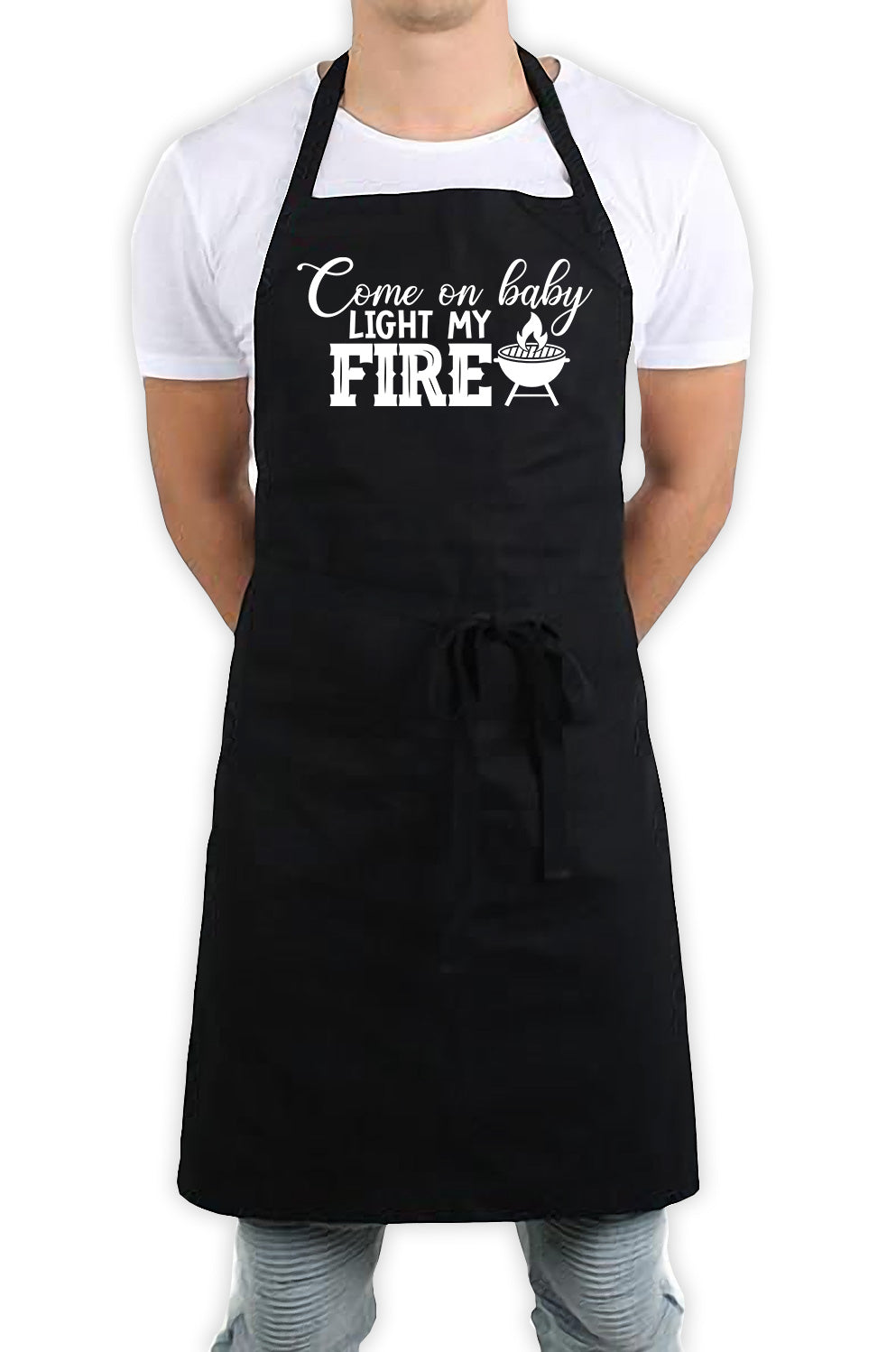 Come On Baby Light My Fire Funny Kitchen BBQ Apron Black