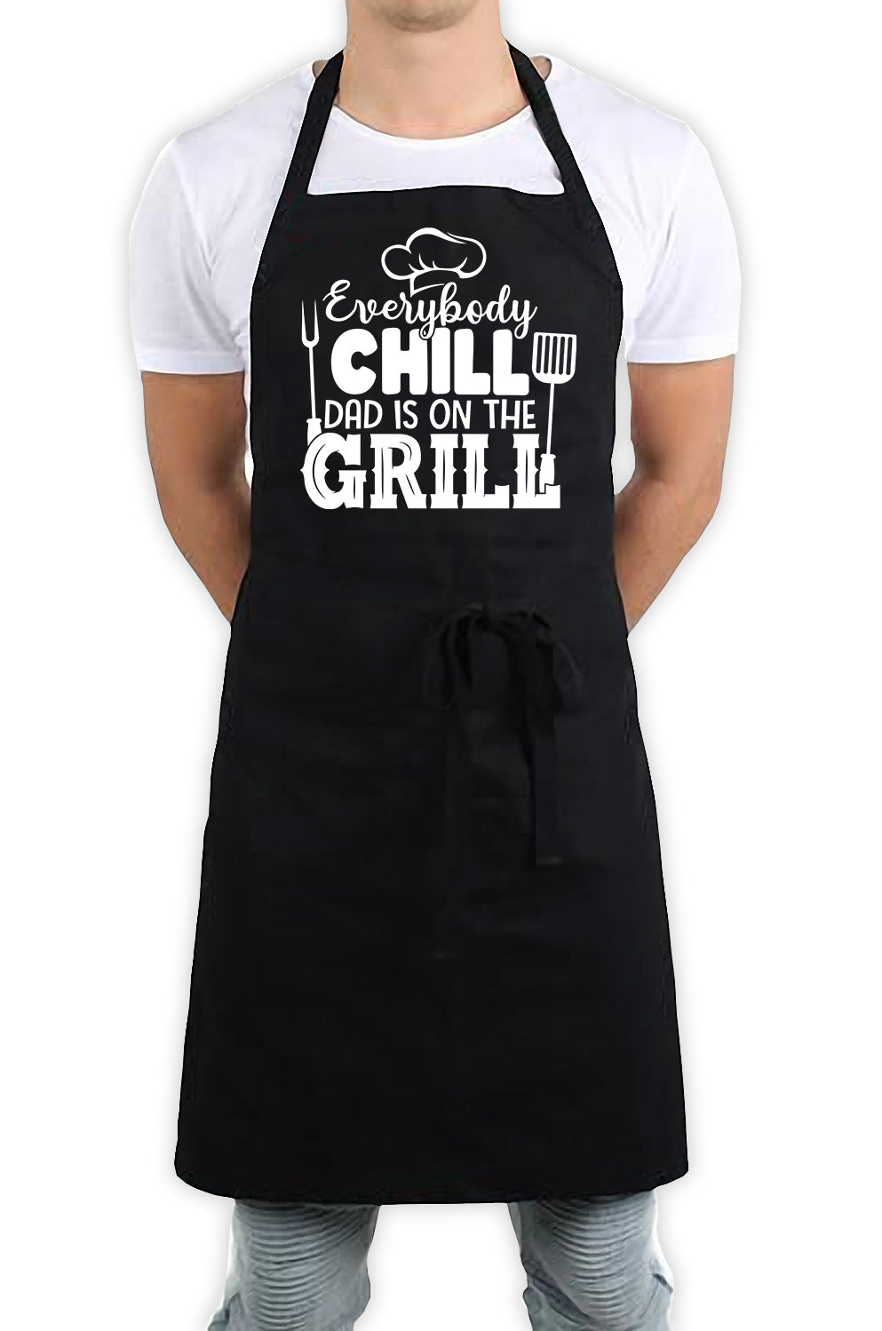 Everybody Chill Dad Is On The Grill Funny Kitchen BBQ Apron Black