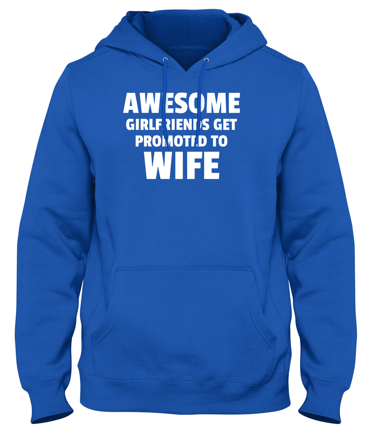 AWESOME GIRLFRIENDS GET PROMOTED TO WIFE MENS LADIES WOMENS UNISEX HOODIE