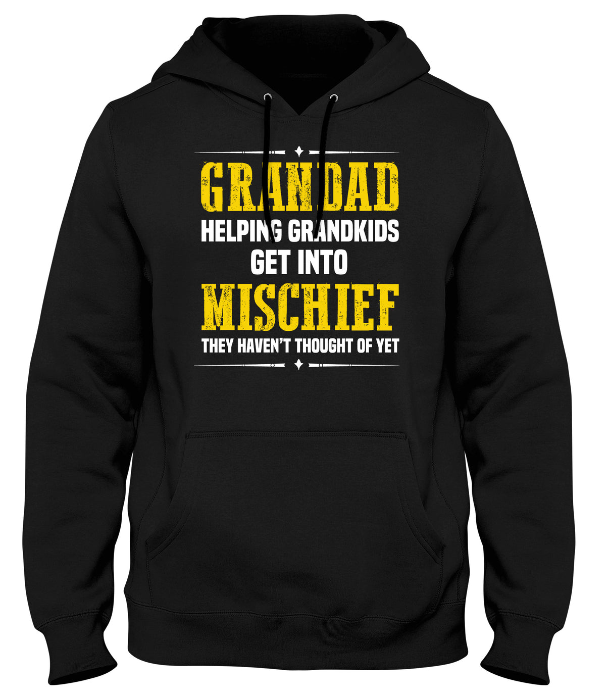 GRANDAD HELPING GRANDKIDS GET INTO MISHIEF THEY HAVEN&#39;T THOUGHT OF YET MENS WOMENS LADIES UNISEX FUNNY SLOGAN HOODIE
