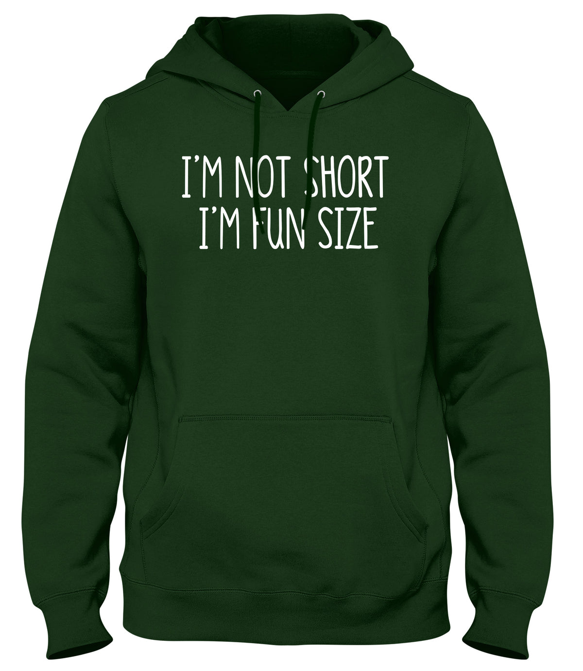 I&#39;M NOT SHORT I&#39;M FUN SIZE MENS WOMENS UNISEX FUNNY HOODIE