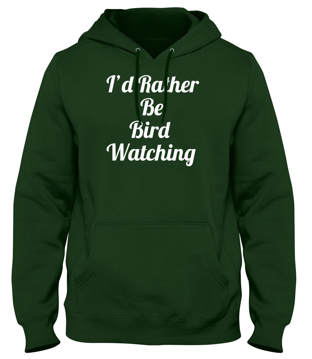 I&#39;D RATHER BE BIRD WATCHING FUNNY MENS LADIES WOMENS UNISEX HOODIE