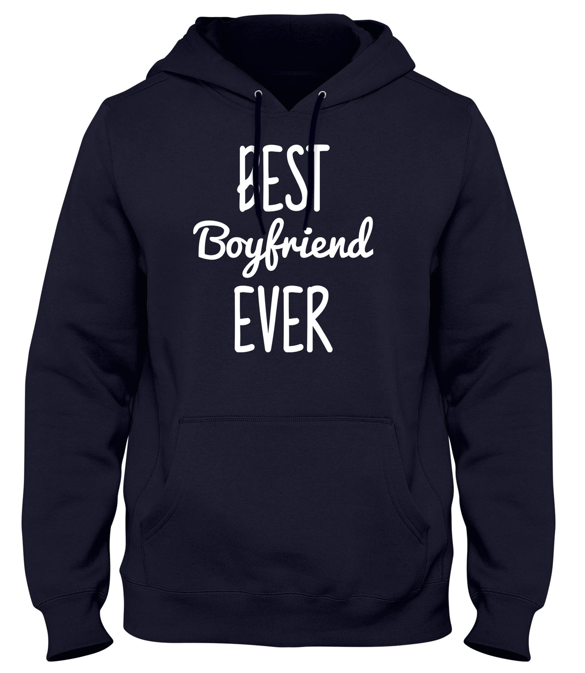 BEST BOYFRIEND EVER MENS LADIES WOMENS UNISEX HOODIE