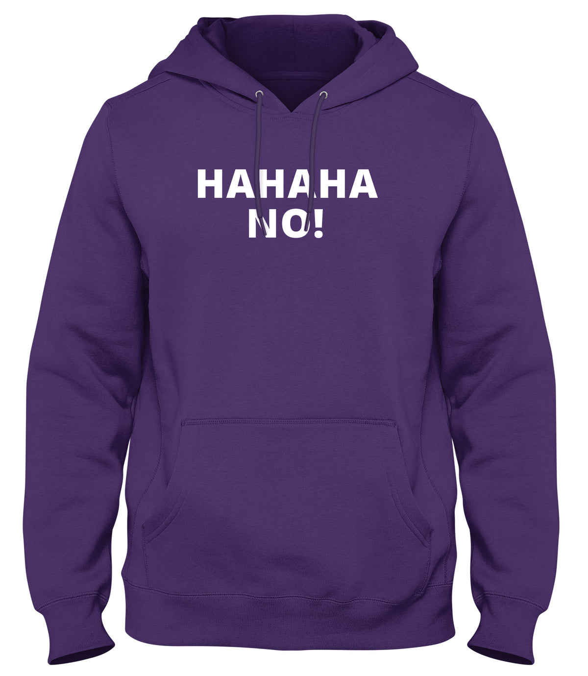 HAHAHA NO! MENS WOMENS UNISEX FUNNY HOODIE