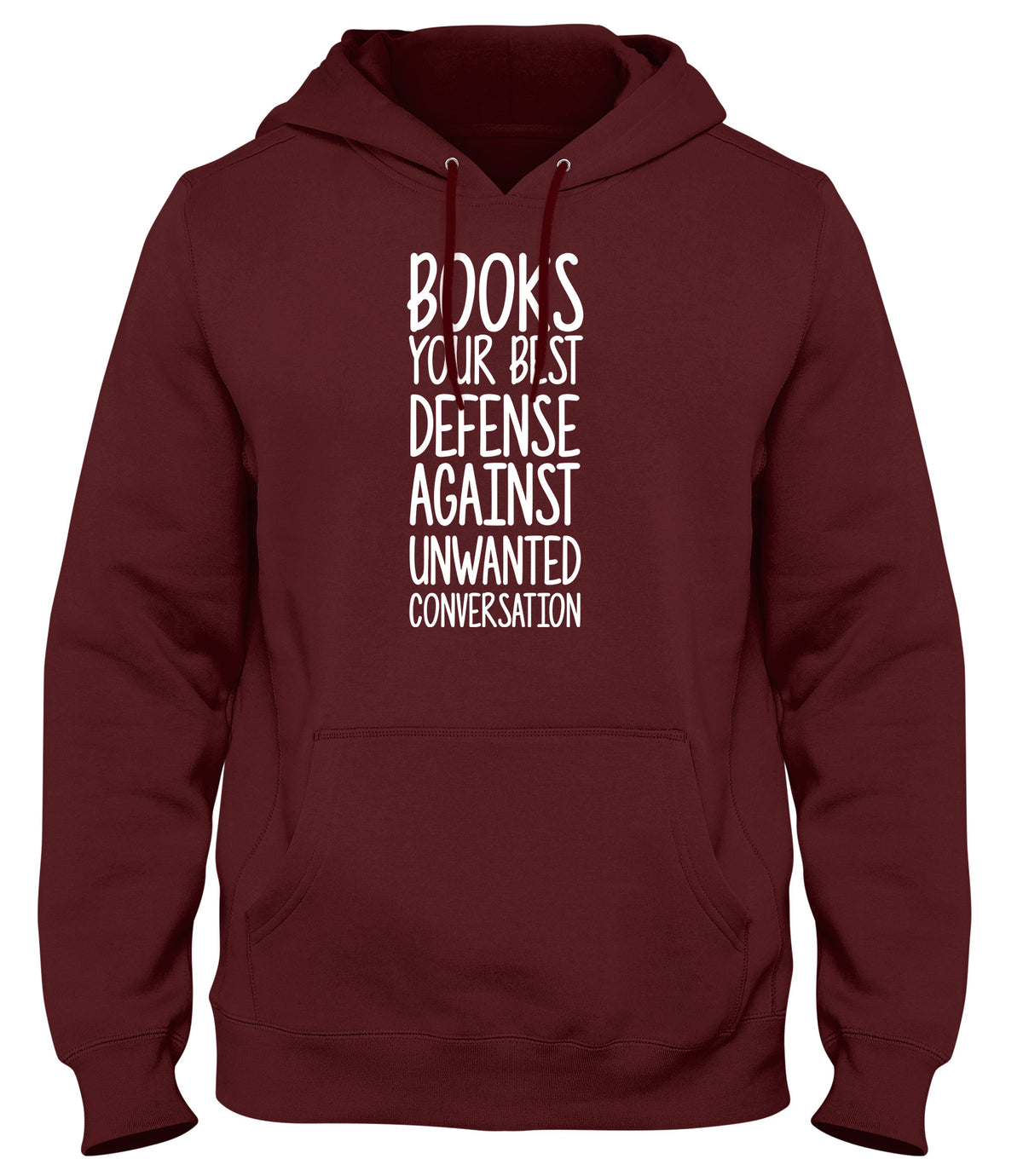 BOOKS  YOUR BEST DEFENSE AGAINST UNWANTED CONVERSATION MENS LADIES WOMENS UNISEX HOODIE