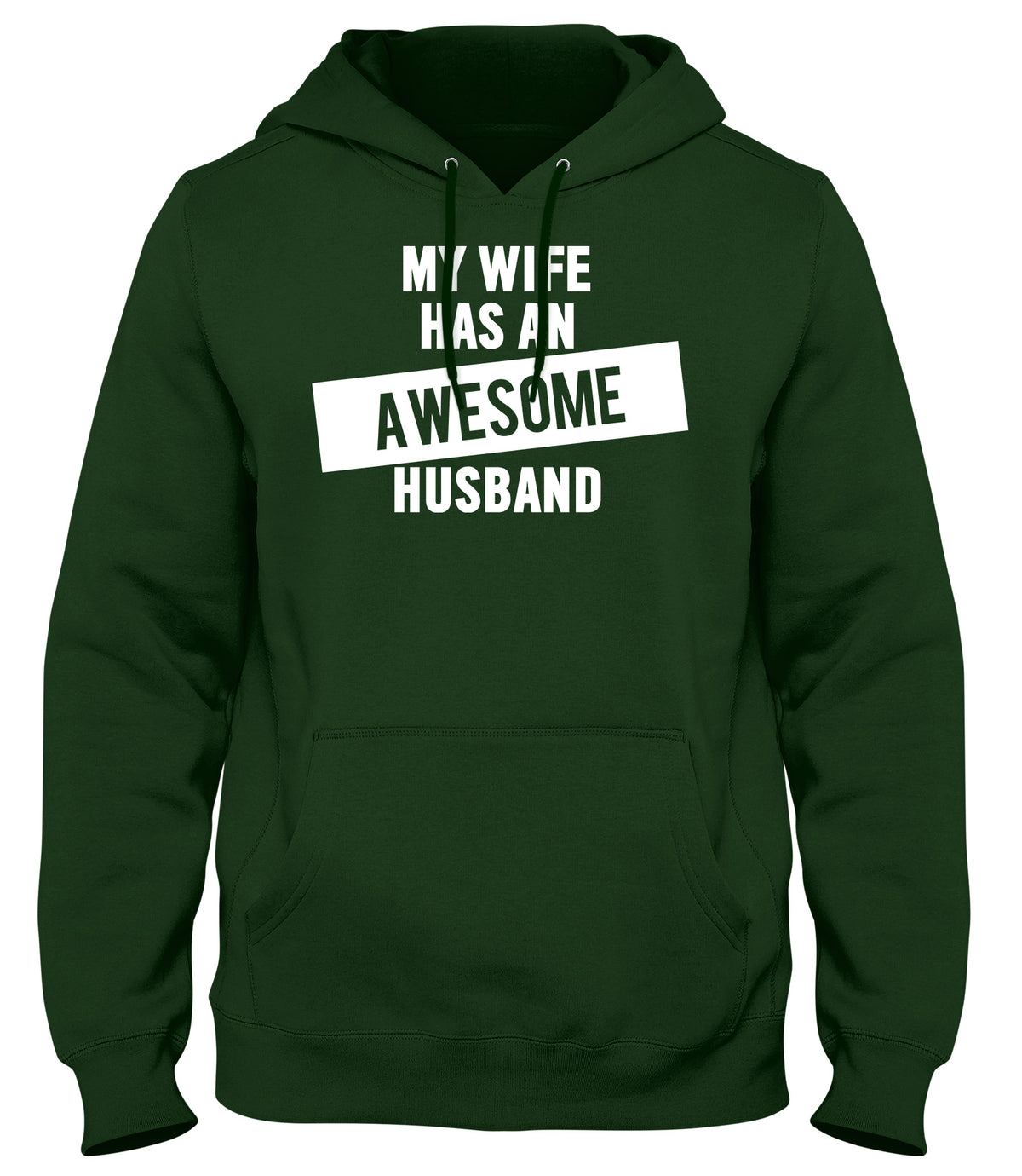 MY WIFE HAS AN AWESOME HUSBAND WOMENS LADIES MENS UNISEX HOODIE