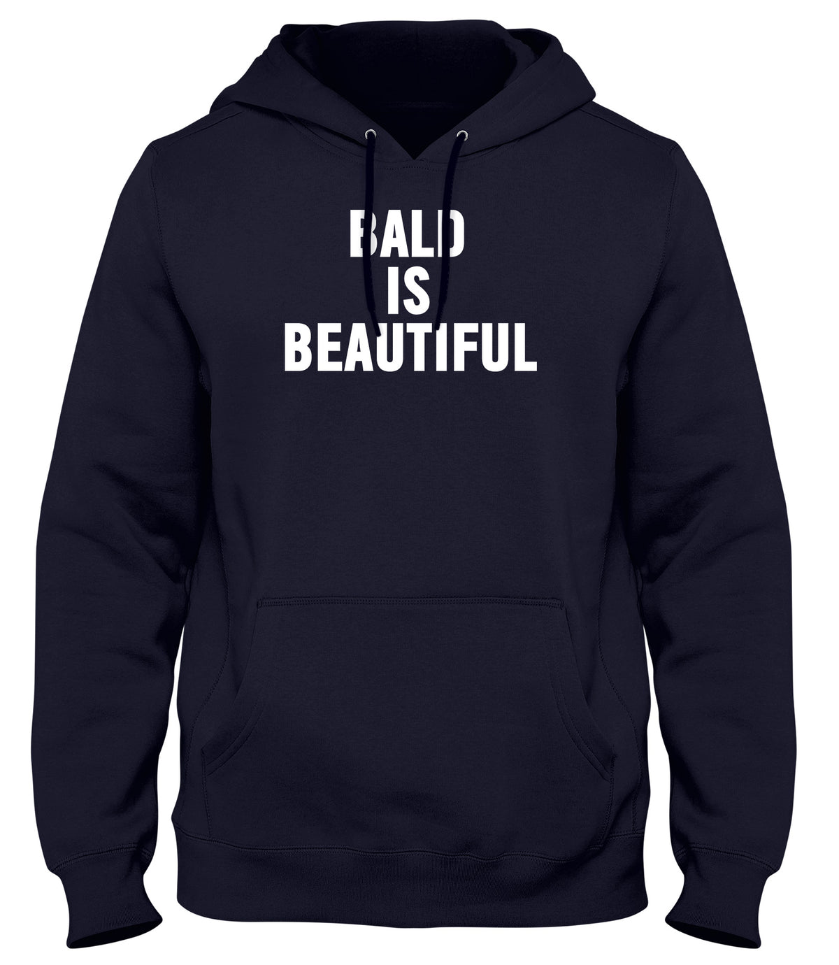 BALD IS BEAUTIFUL FUNNY MENS LADIES WOMENS UNISEX HOODIE
