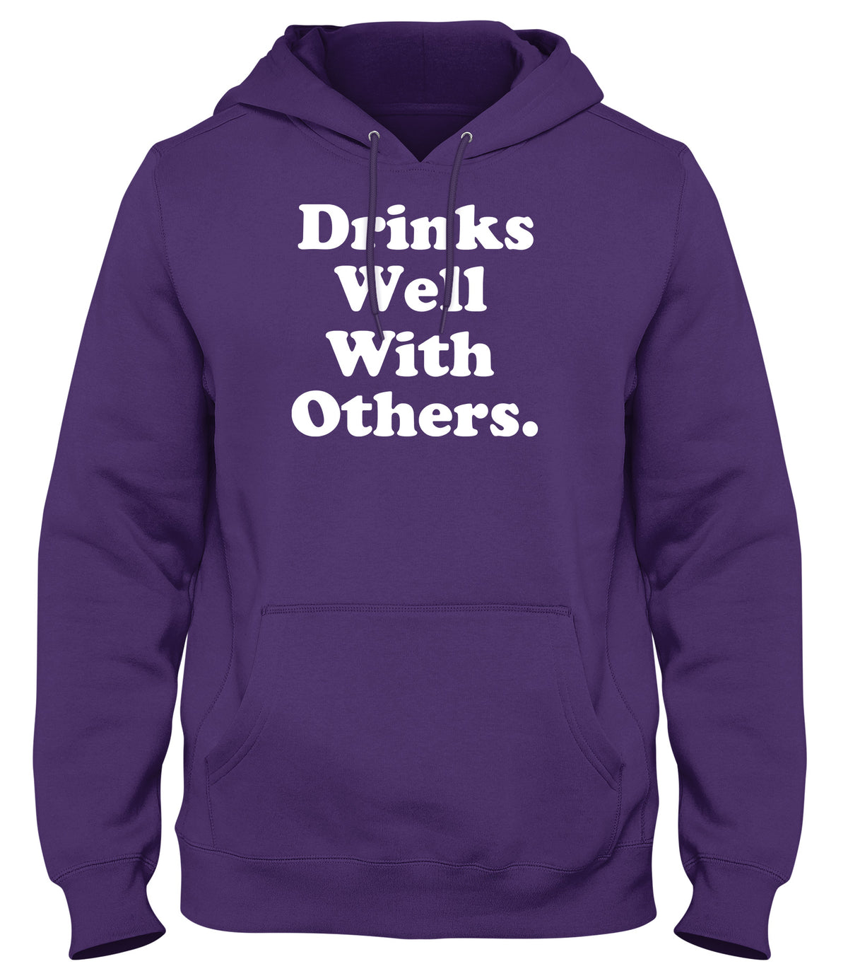 DRINKS WELL WITH OTHERS FUNNY MENS LADIES WOMENS UNISEX HOODIE