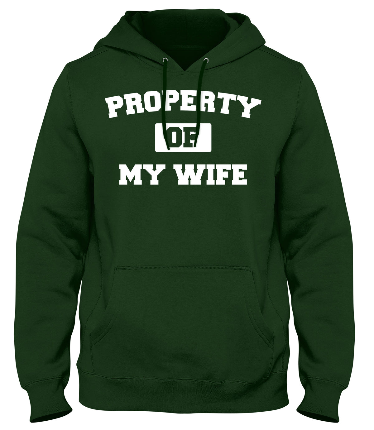 PROPERTY OF MY WIFE MENS WOMENS LADIES UNISEX FUNNY SLOGAN HOODIE