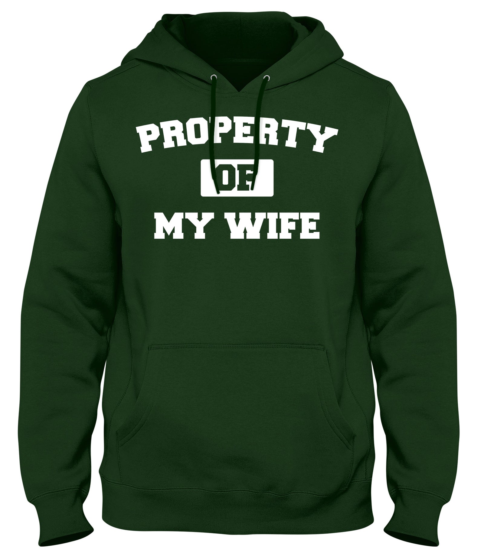 PROPERTY OF MY WIFE MENS WOMENS LADIES UNISEX FUNNY SLOGAN HOODIE