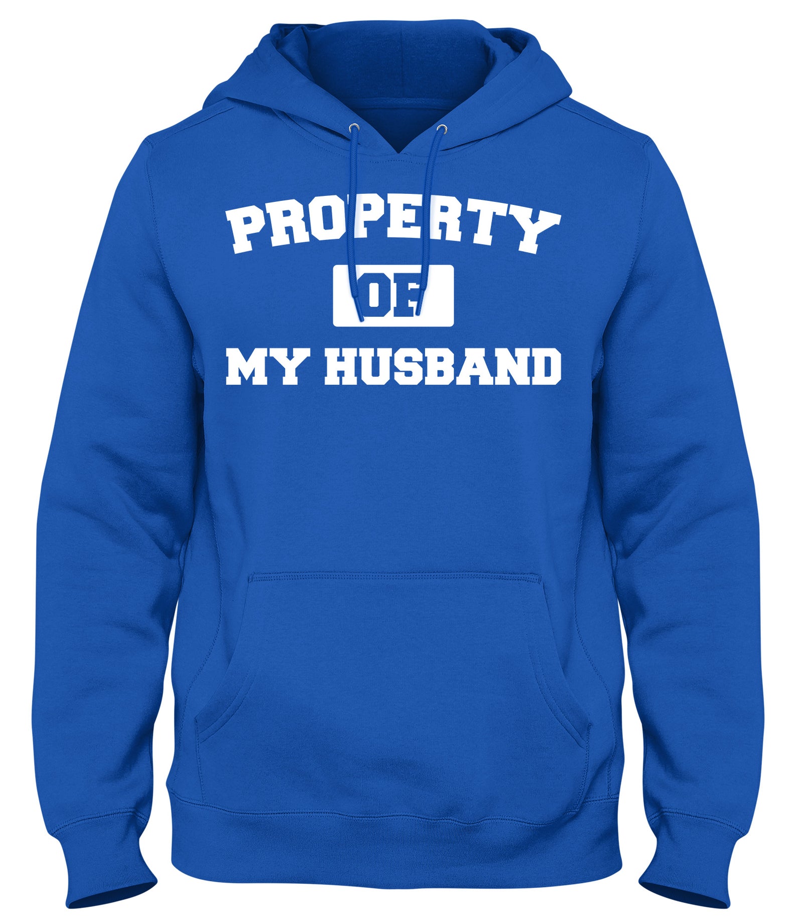 PROPERTY OF MY HUSBAND MENS WOMENS LADIES UNISEX FUNNY SLOGAN HOODIE