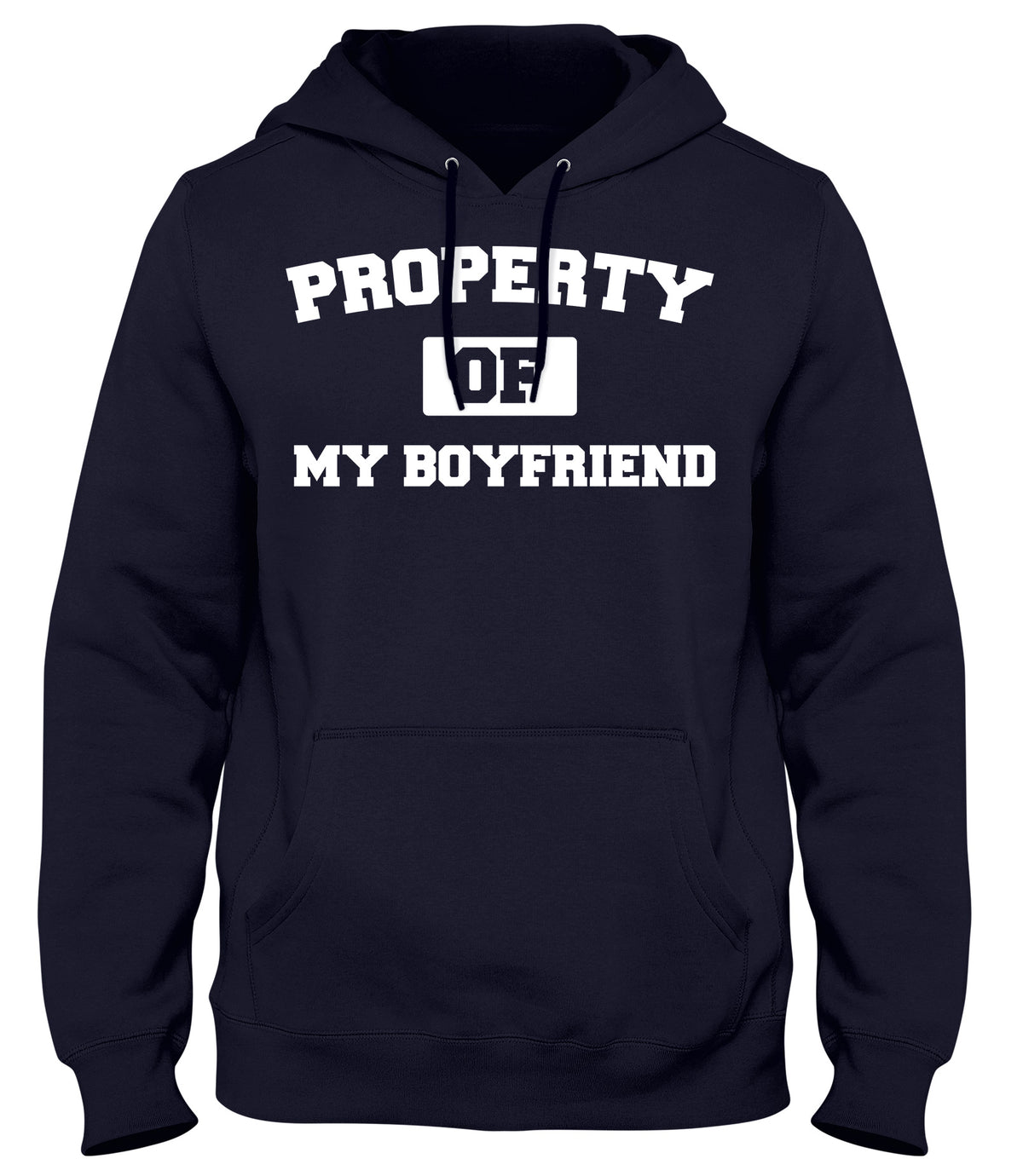 PROPERTY OF MY BOYFRIEND MENS WOMENS LADIES UNISEX FUNNY SLOGAN HOODIE