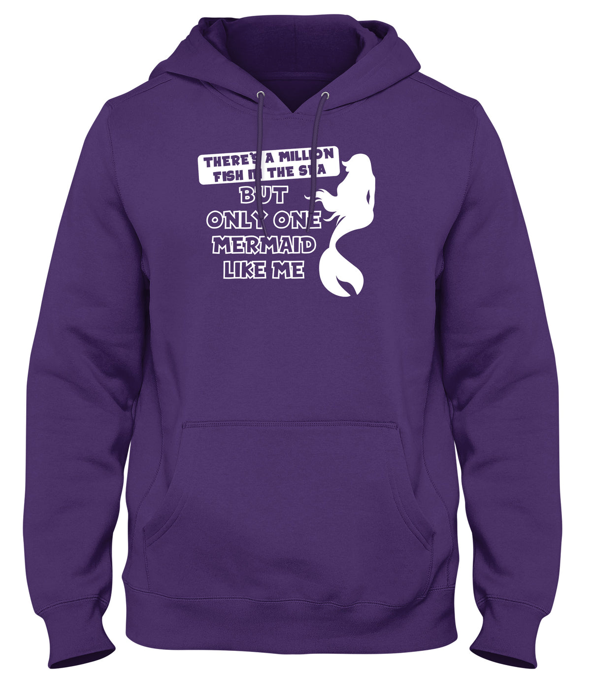 THERE&#39;S A MILLION FISH IN THE SEA BUT ONLY ONE MERMAID LIKE ME MENS LADIES WOMENS UNISEX HOODIE