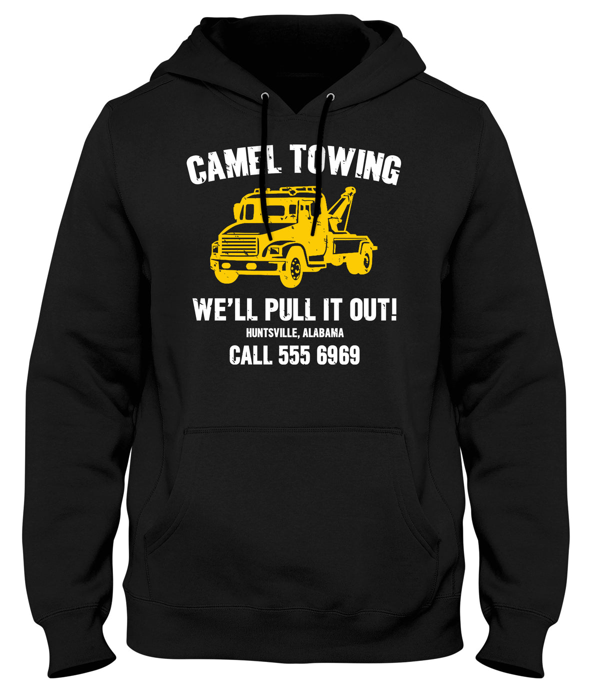 CAMEL TOWING WE&#39;LL PULL IT OUT MENS WOMENS LADIES UNISEX FUNNY SLOGAN HOODIE