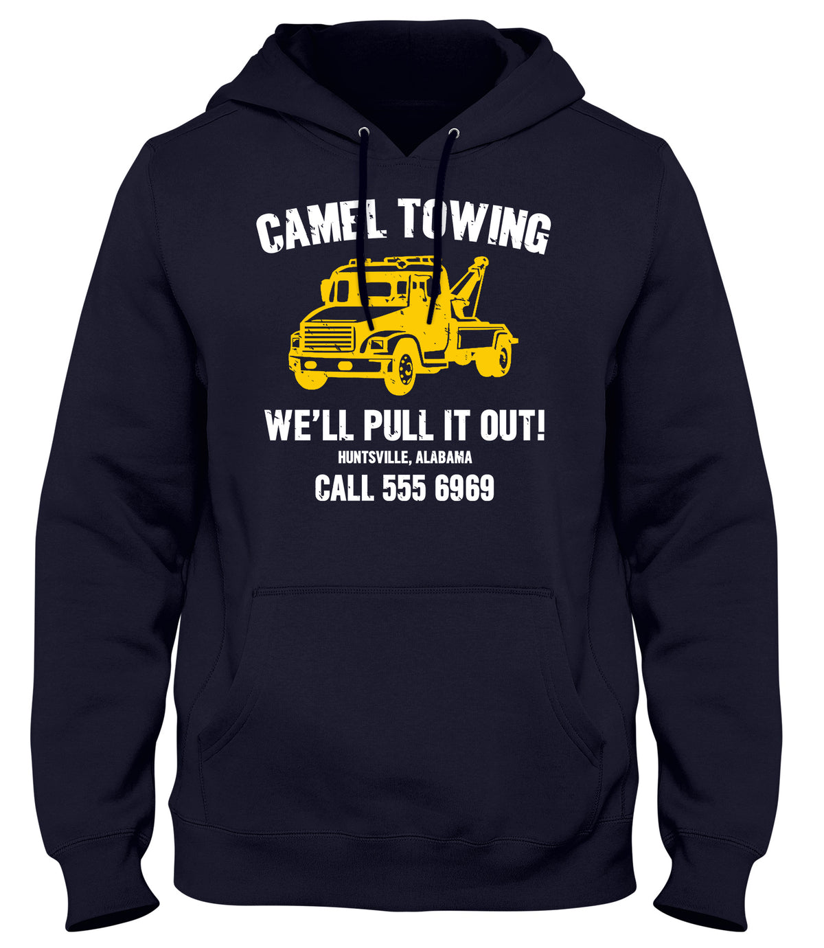 CAMEL TOWING WE&#39;LL PULL IT OUT MENS WOMENS LADIES UNISEX FUNNY SLOGAN HOODIE