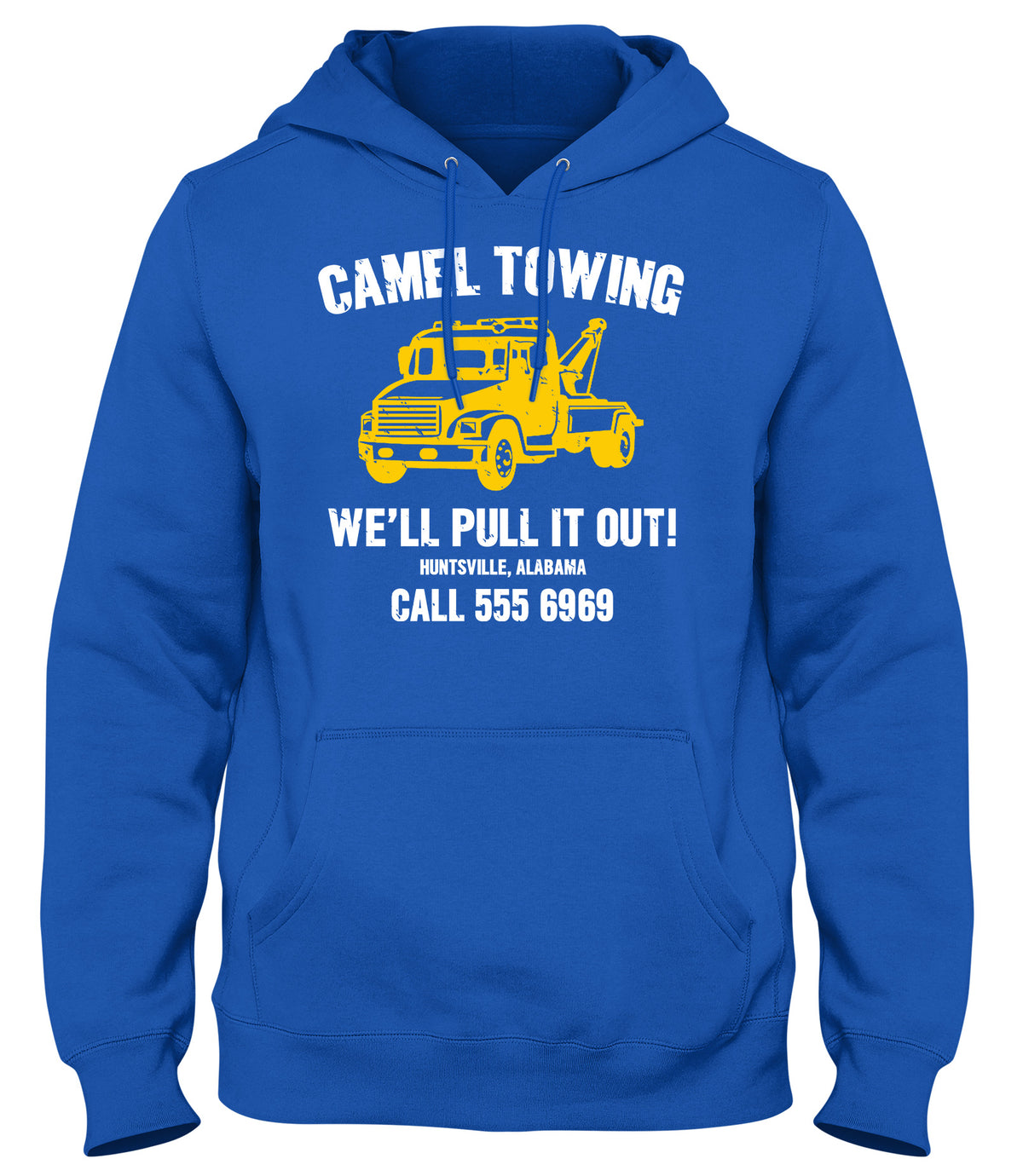 CAMEL TOWING WE&#39;LL PULL IT OUT MENS WOMENS LADIES UNISEX FUNNY SLOGAN HOODIE