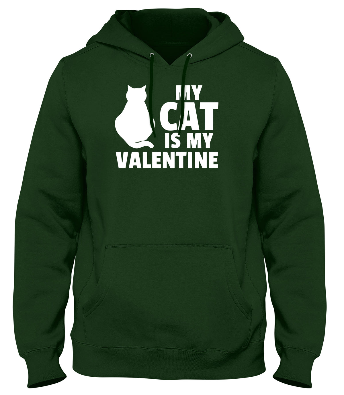 MY CAT IS MY VALENTINE MENS LADIES WOMENS UNISEX HOODIE