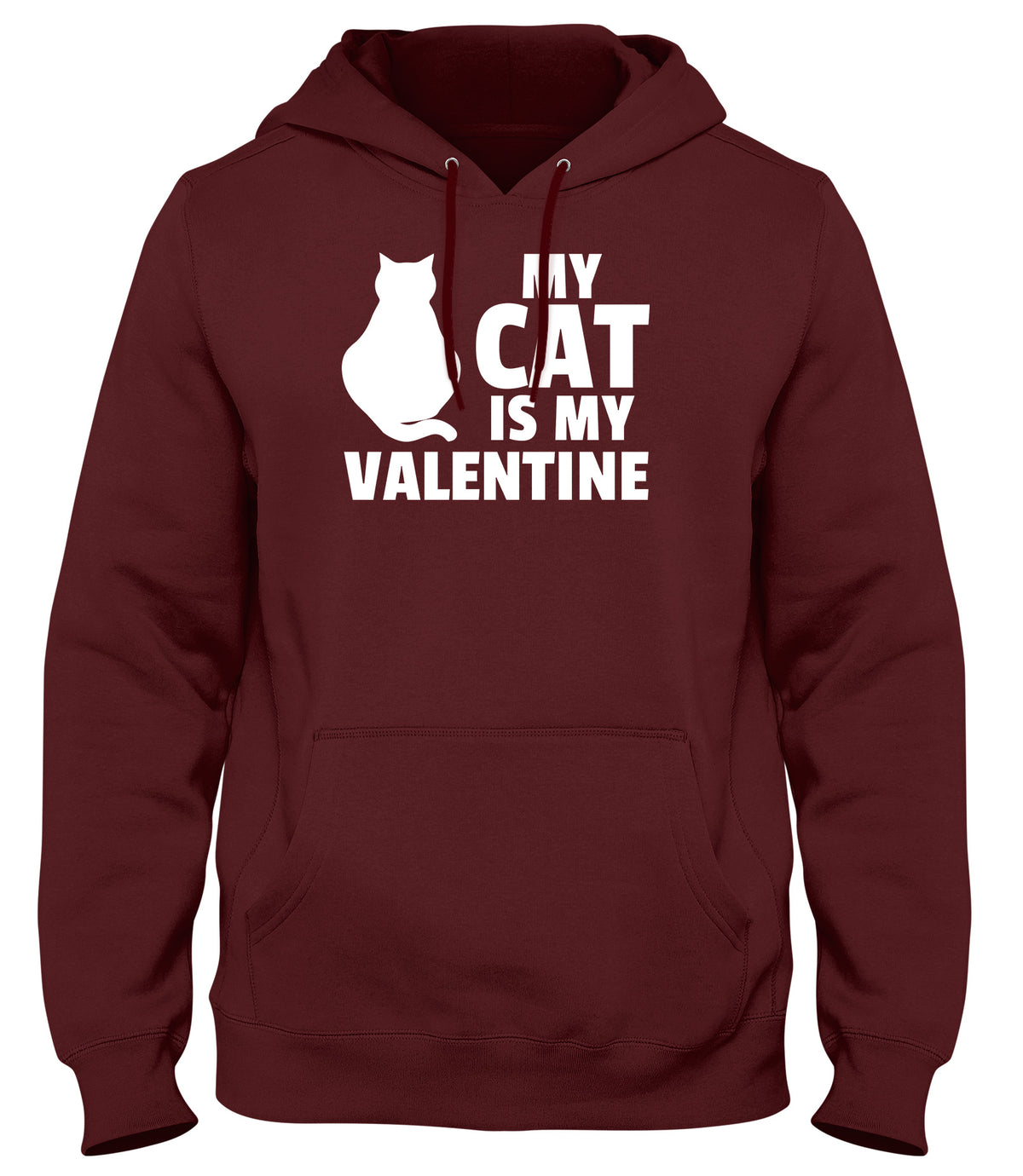 MY CAT IS MY VALENTINE MENS LADIES WOMENS UNISEX HOODIE