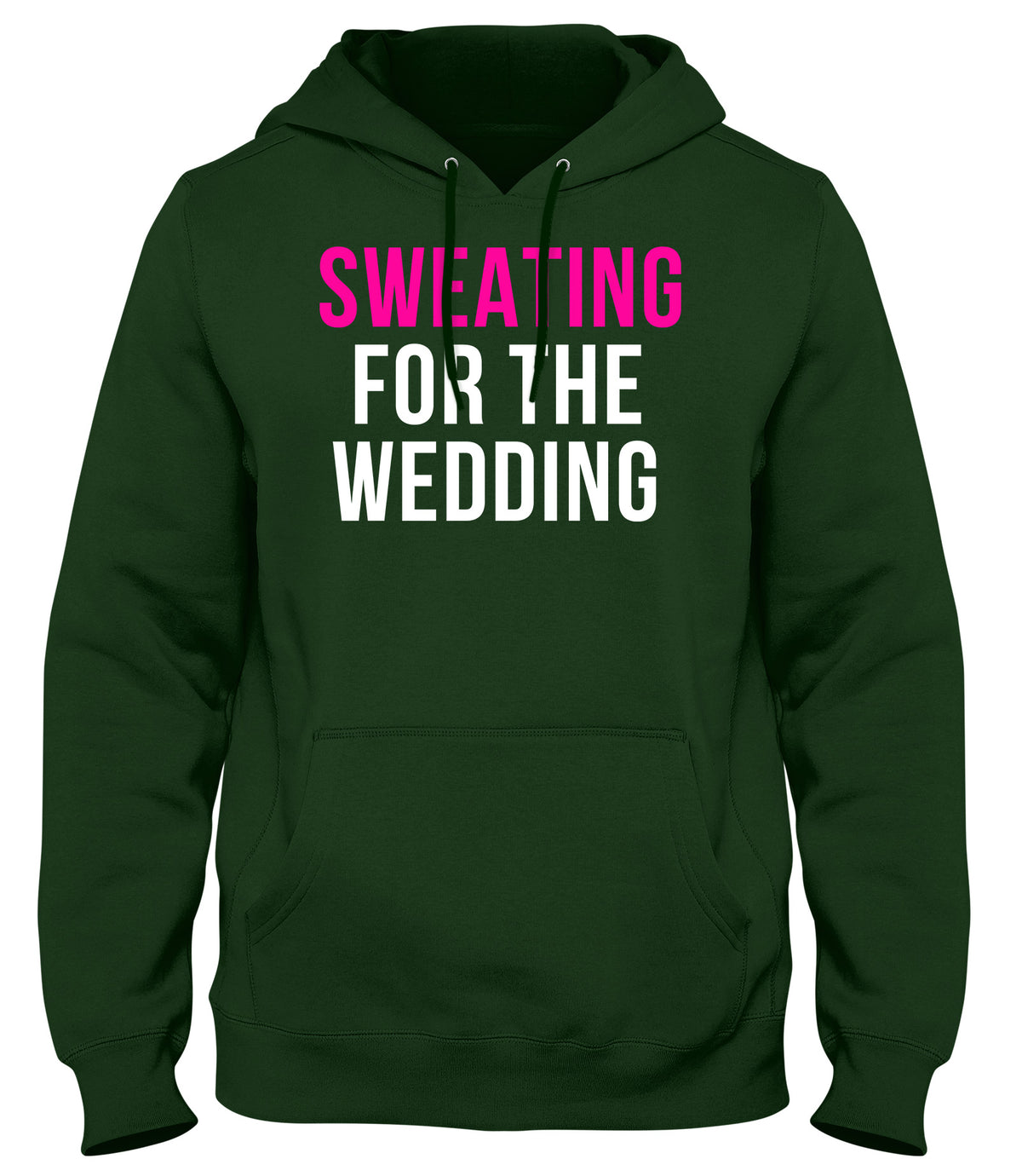 SWEATING FOR THE WEDDING MENS WOMENS UNISEX FUNNY HOODIE