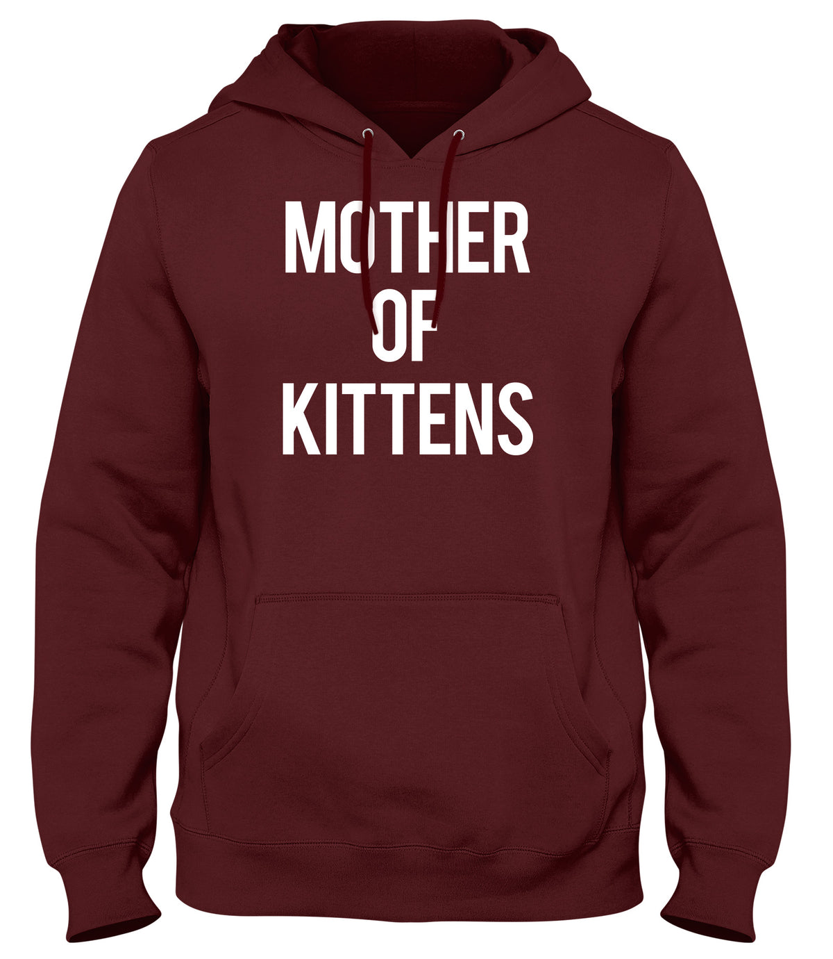 MOTHER OF KITTENS WOMENS LADIES MENS UNISEX HOODIE