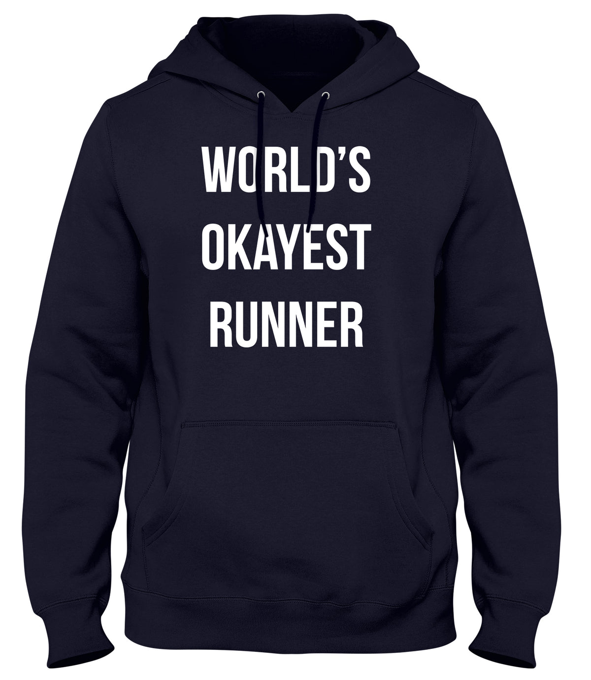 WORLD&#39;S OKAYEST RUNNER MENS LADIES WOMENS UNISEX HOODIE