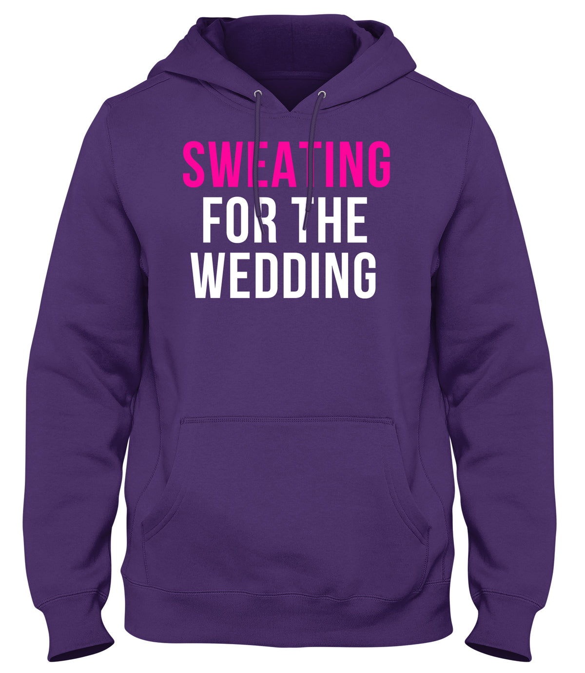 SWEATING FOR THE WEDDING MENS WOMENS UNISEX FUNNY HOODIE