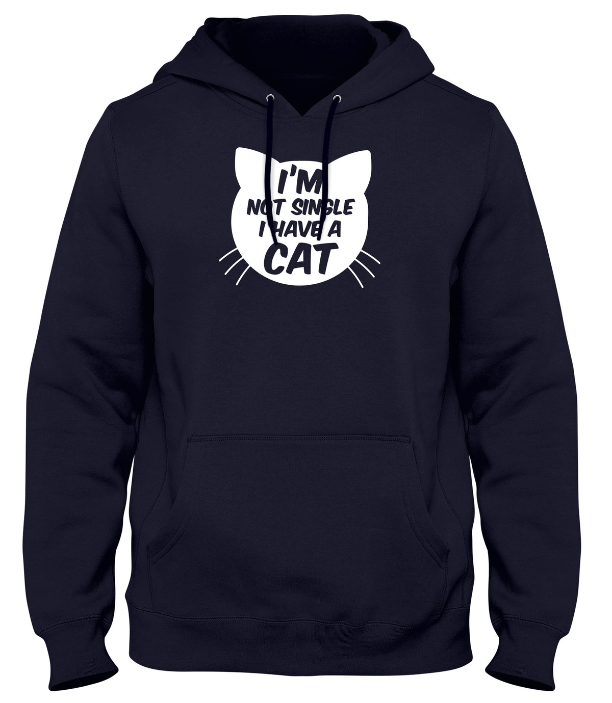 I&#39;M NOT SINGLE I HAVE A CAT WOMENS LADIES MENS UNISEX HOODIE