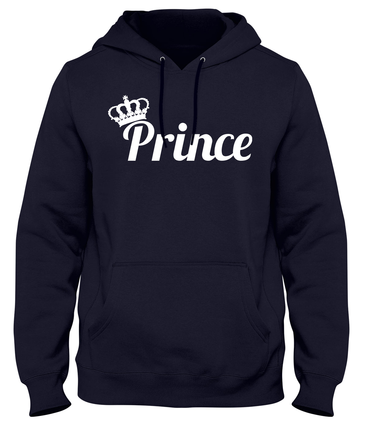 PRINCE AND CROWN MENS WOMENS LADIES UNISEX FUNNY SLOGAN HOODIE
