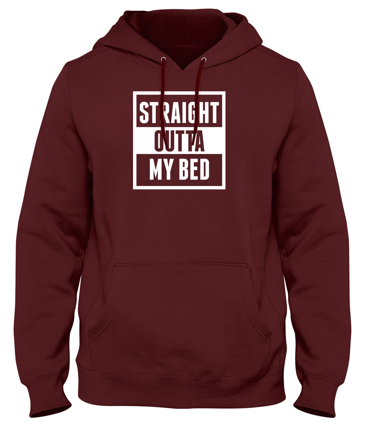 STRAIGHT OUTTA MY BED MENS LADIES WOMENS UNISEX HOODIE