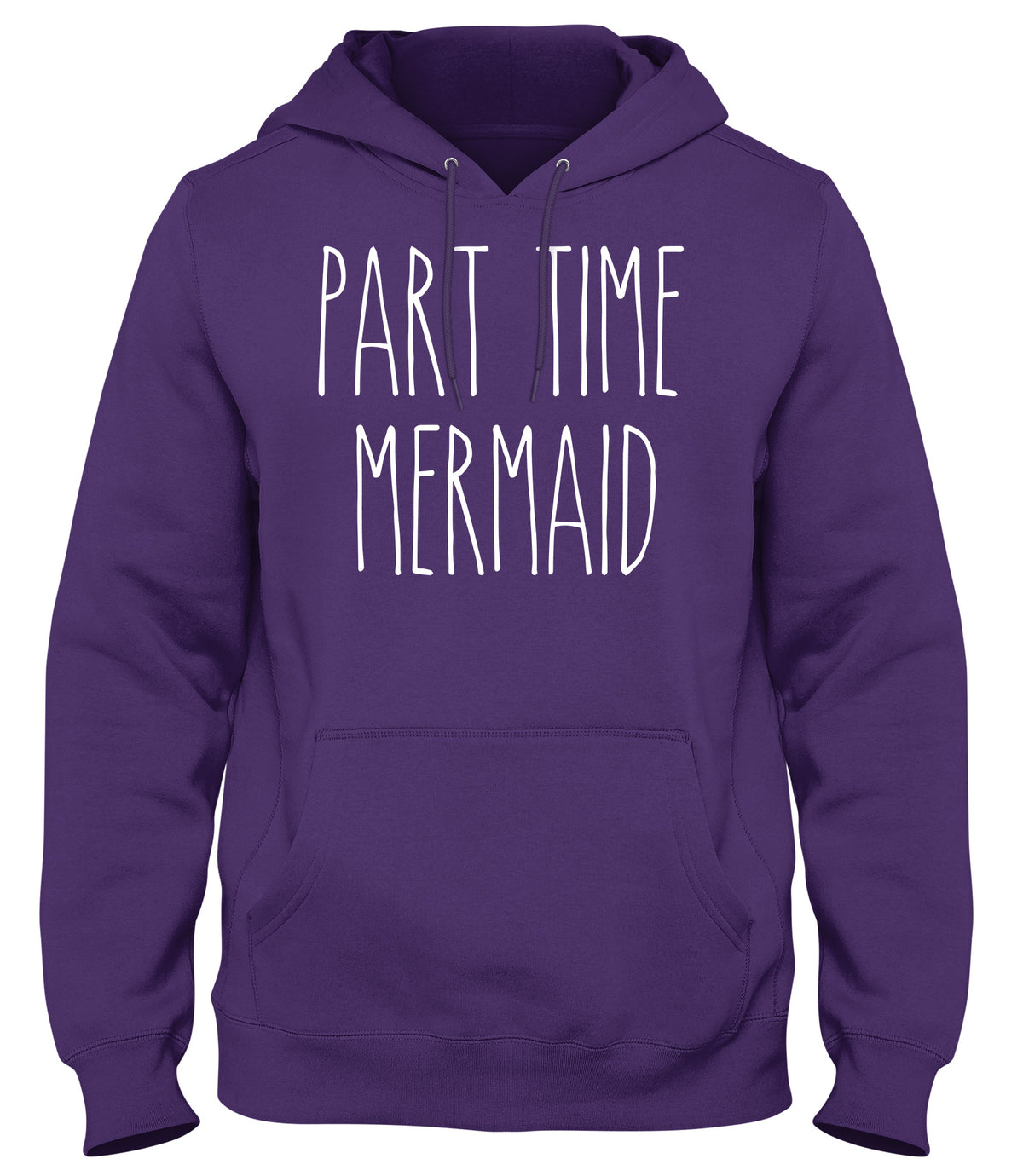 PART TIME MERMAID MENS WOMENS UNISEX FUNNY HOODIE