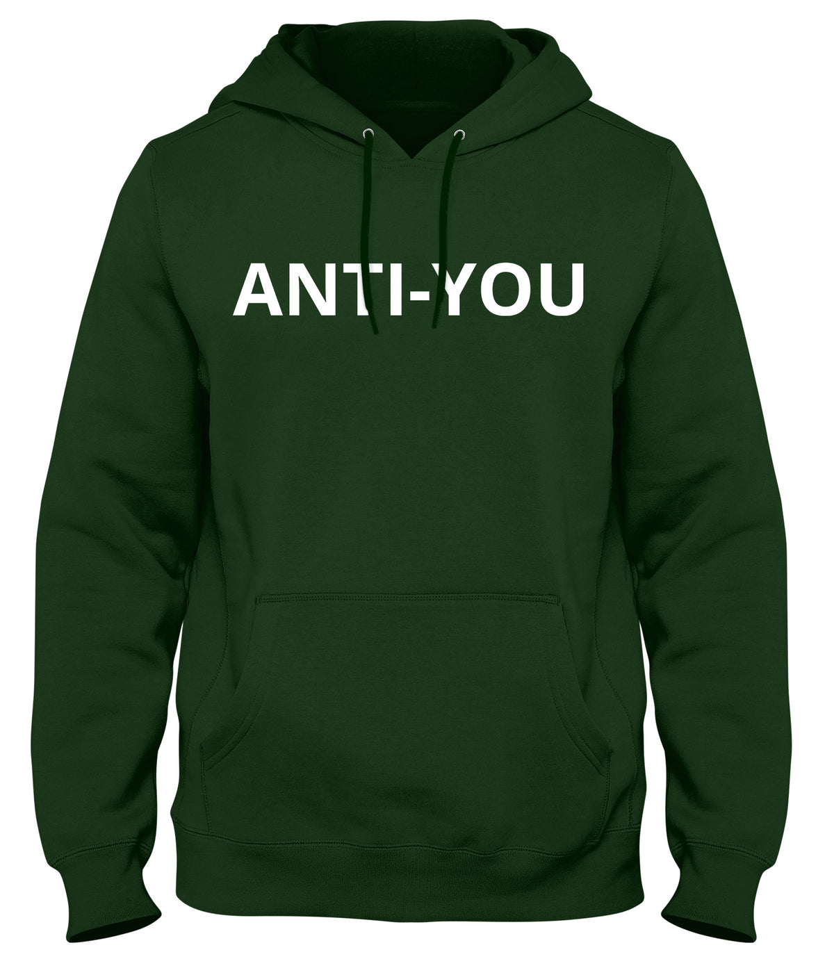 ANTI-YOU MENS WOMENS UNISEX FUNNY HOODIE