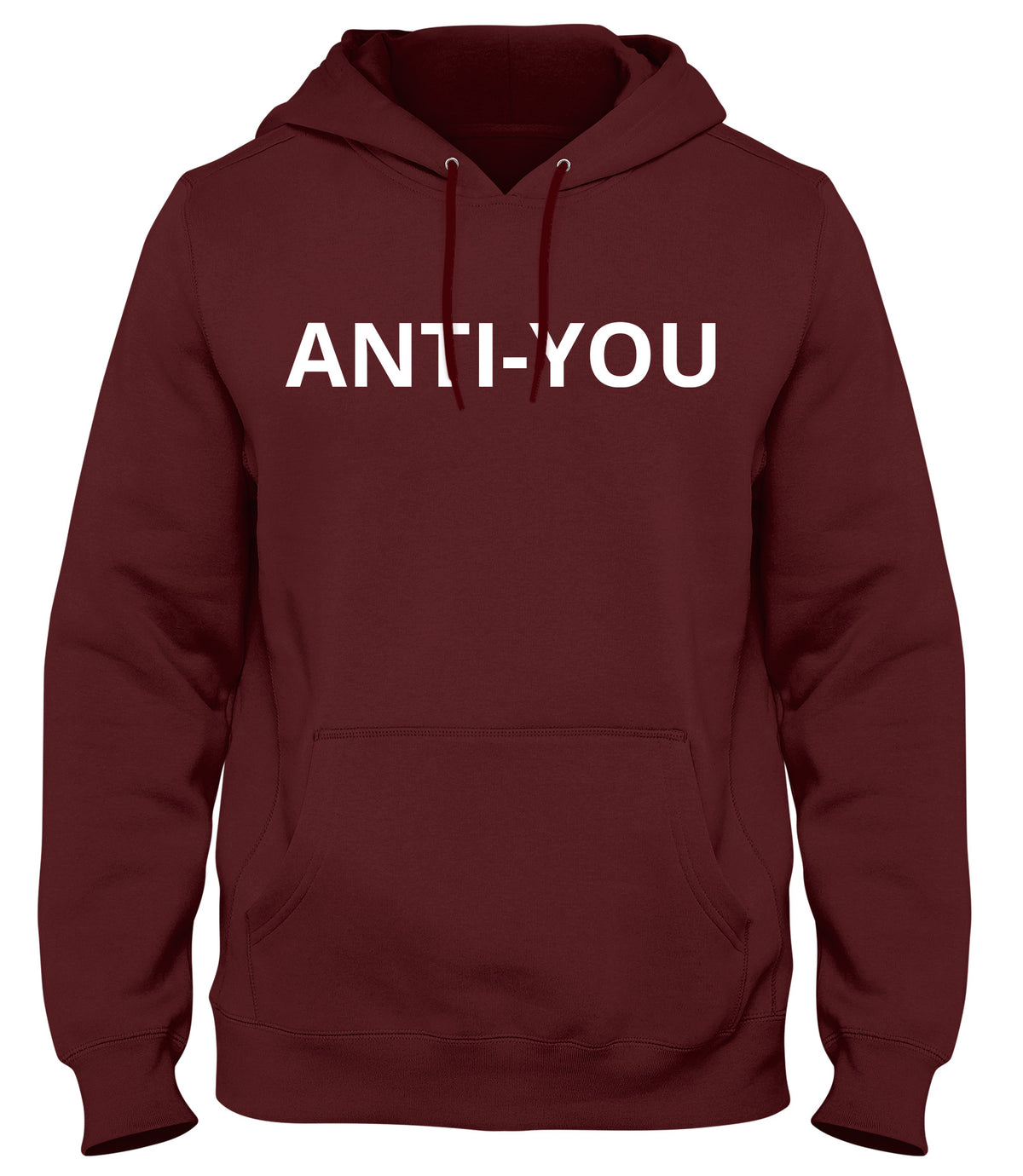 ANTI-YOU MENS WOMENS UNISEX FUNNY HOODIE