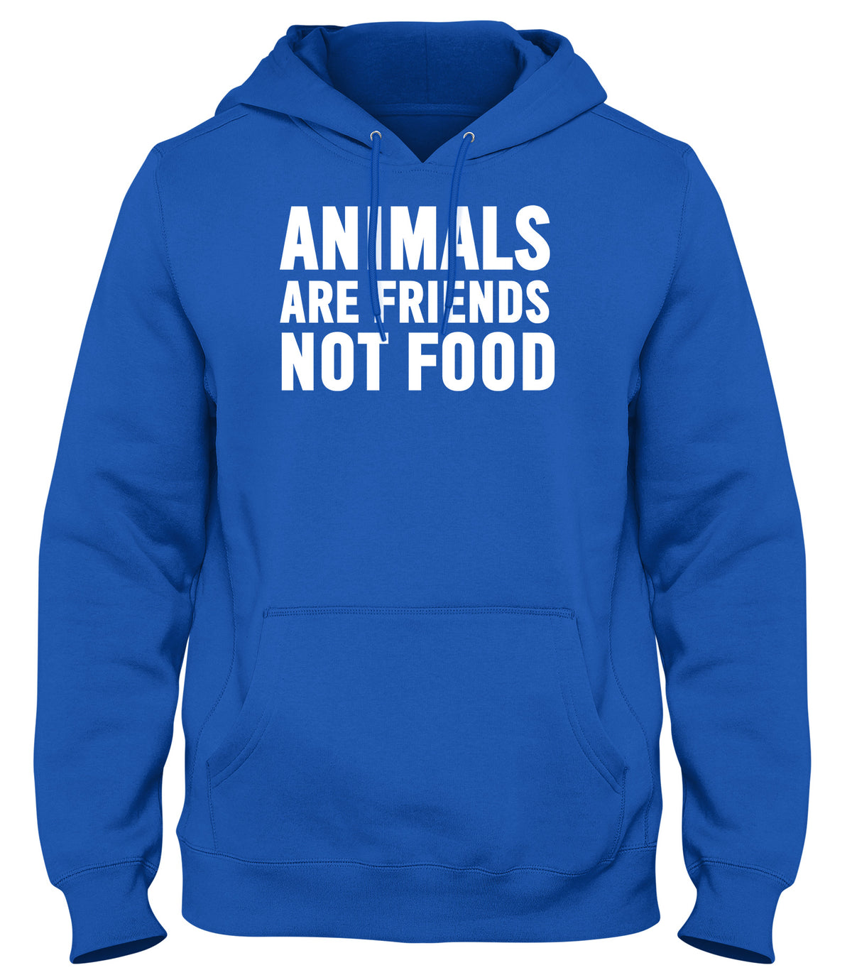 ANIMALS ARE FRIENDS NOT FOOD WOMENS LADIES MENS UNISEX HOODIE