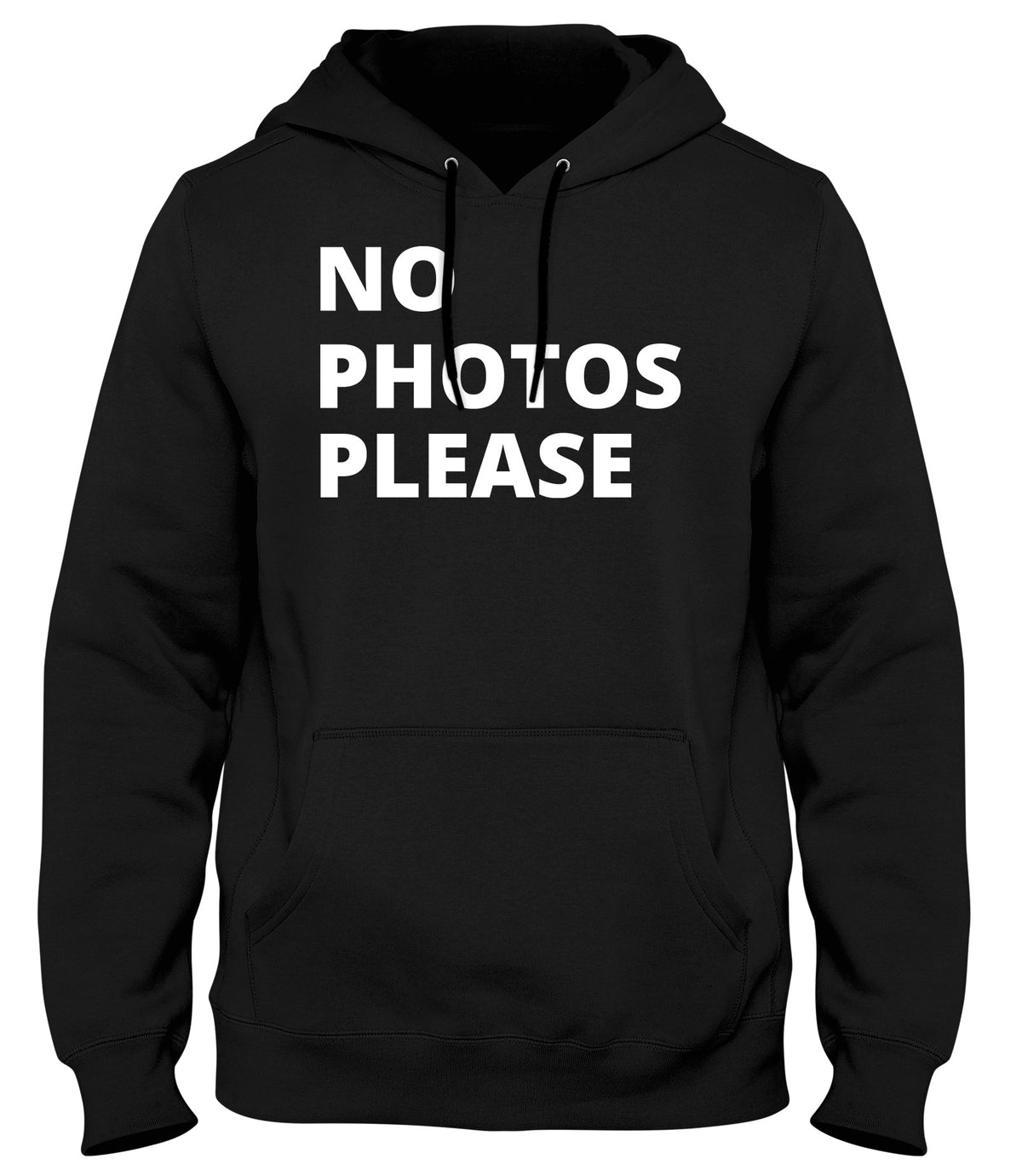 NO PHOTOS PLEASE MENS WOMENS UNISEX FUNNY HOODIE