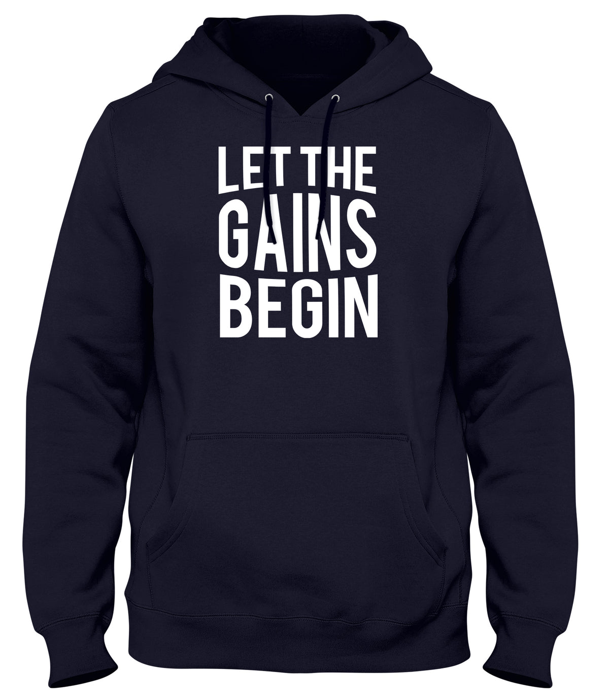 LET THE GAINS BEGIN WOMENS LADIES MENS UNISEX HOODIE