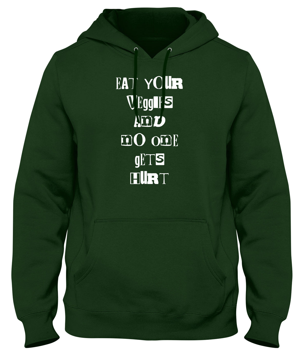 EAT YOUR VEGGIES AND NO ONE GETS HURT MENS LADIES WOMENS UNISEX HOODIE