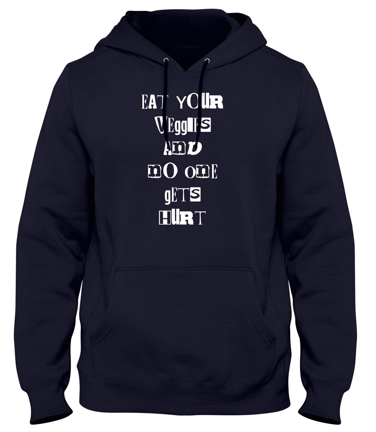 EAT YOUR VEGGIES AND NO ONE GETS HURT MENS LADIES WOMENS UNISEX HOODIE