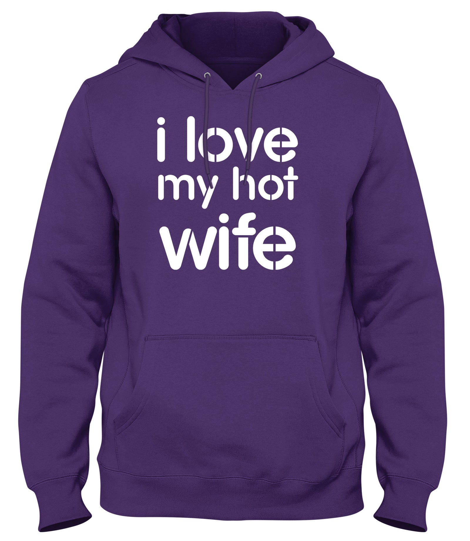 I LOVE MY HOT WIFE MENS LADIES WOMENS UNISEX HOODIE