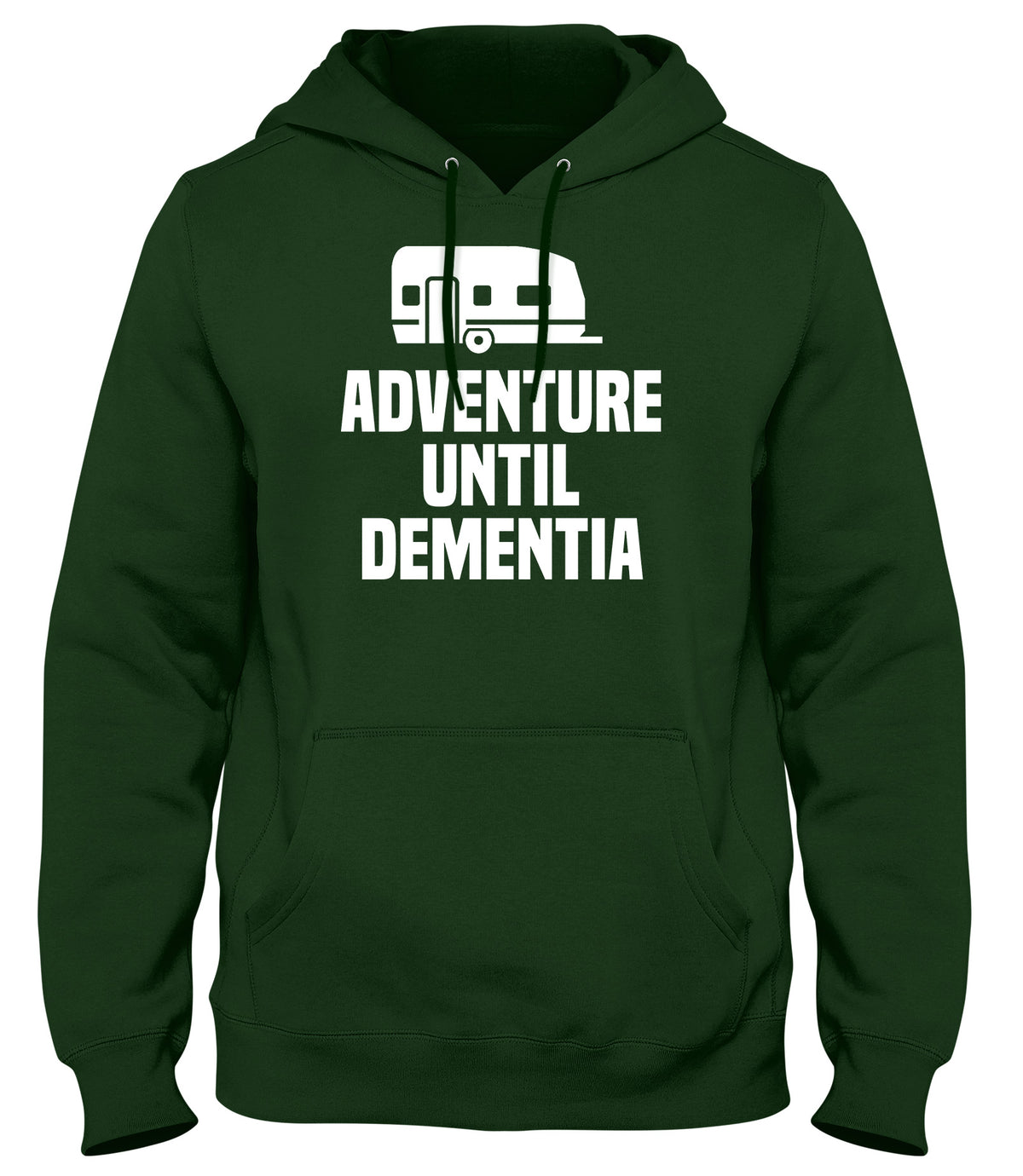 ADVENTURE UNTIL DEMENTIA MENS WOMENS LADIES UNISEX FUNNY SLOGAN HOODIE