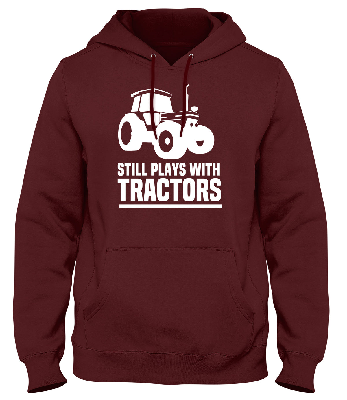STILL PLAYS WITH TRACTORS MENS WOMENS LADIES UNISEX FUNNY SLOGAN HOODIE