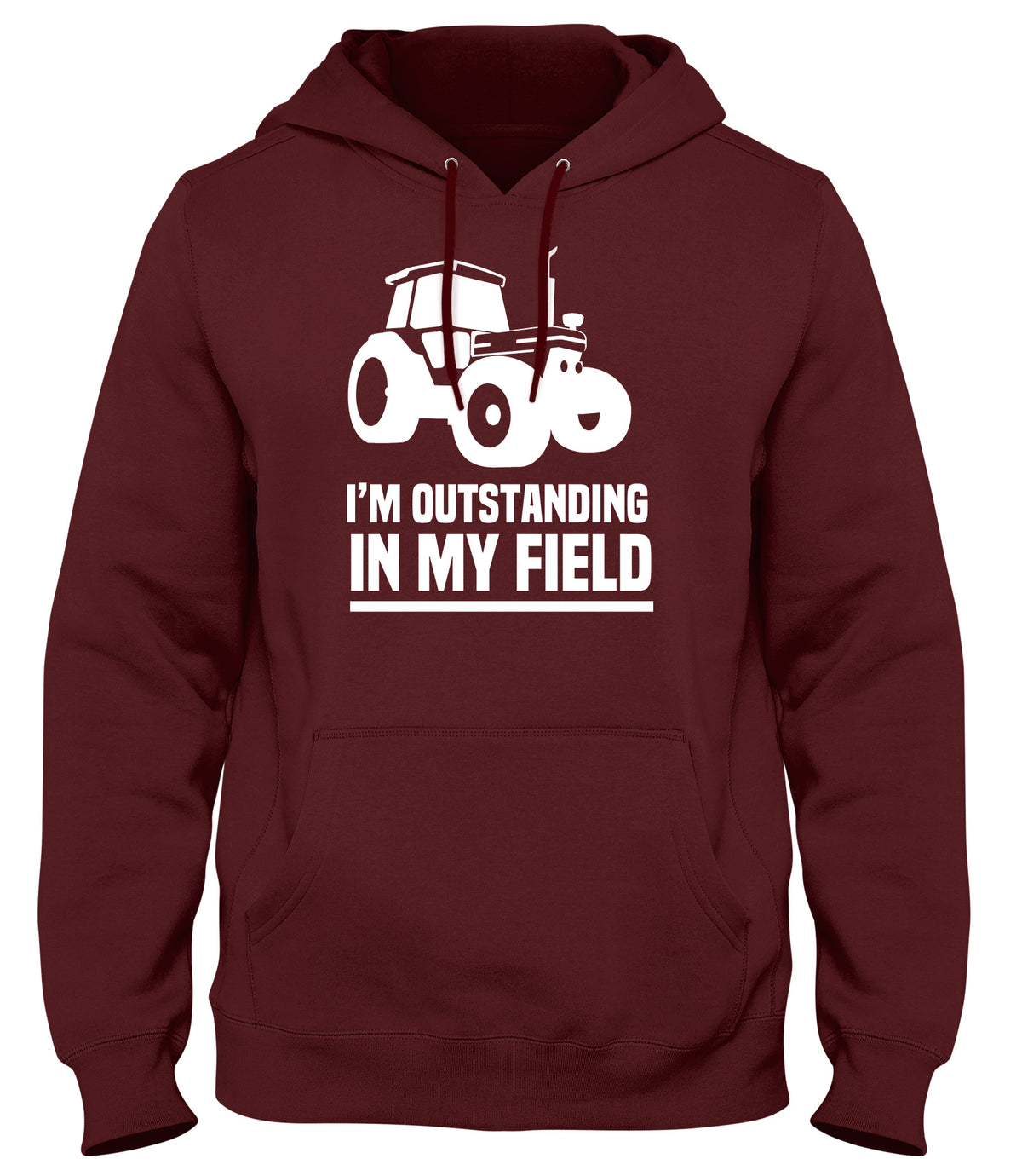 I&#39;M OUTSTANDING IN MY FIELD MENS WOMENS LADIES UNISEX FUNNY SLOGAN HOODIE