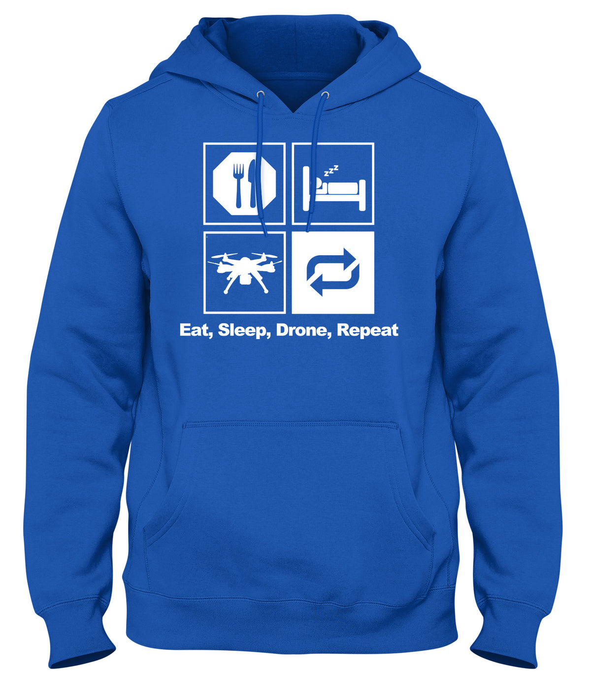EAT SLEEP DRONE REPEAT MAN MENS WOMENS LADIES UNISEX FUNNY SLOGAN HOODIE